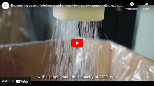 Engineering Case Of Intelligent And Efficient Twin Screw Compounding Extruder Line